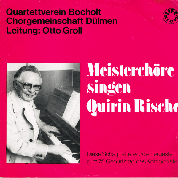 Cover Quirin Rische, Otto Groll, Quartettverein Bocholt, Chorgemeinschaft Dülmen - Meisterchöre Singen Quirin Rische (LP) Schallplatten Ankauf