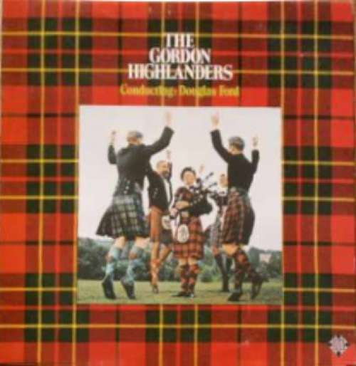 Cover The Gordon Highlanders - The Gordon Highlanders (LP) Schallplatten Ankauf