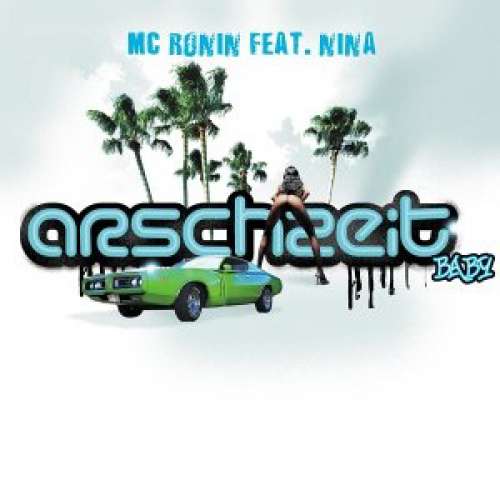 Cover MC Ronin Feat. Nina (6) - Arschzeit Baby (12, Promo) Schallplatten Ankauf