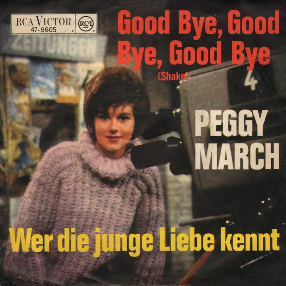 Cover Peggy March - Good Bye, Good Bye, Good Bye / Wer Die Junge Liebe Kennt (7, Single) Schallplatten Ankauf