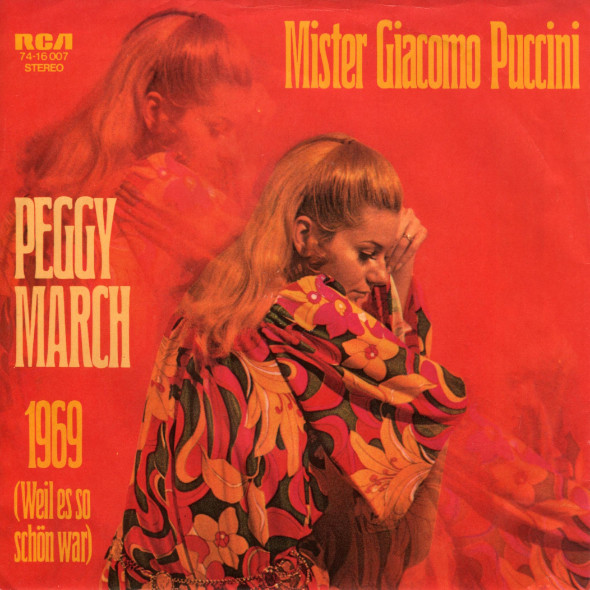 Cover Peggy March - Mister Giacomo Puccini / 1969 (Weil Es So Schön War) (7, Single) Schallplatten Ankauf