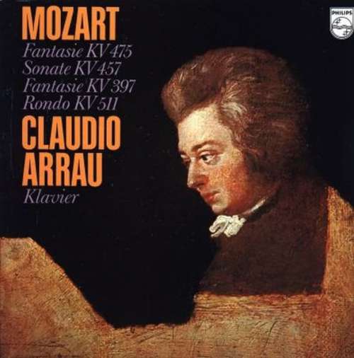 Cover Mozart* / Claudio Arrau - Fantasie KV 475 / Sonate KV 457 / Fantasie KV 397 / Rondo KV 511 (LP) Schallplatten Ankauf