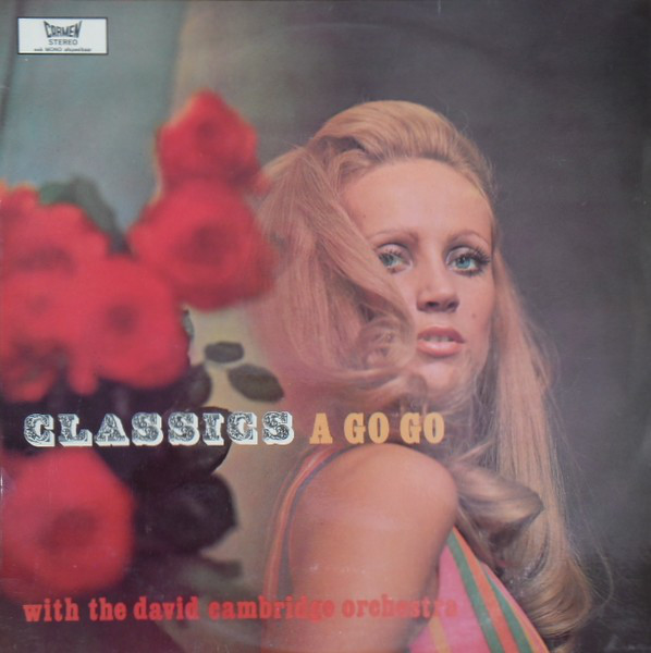 Cover The David Cambridge Orchestra* - Classics A Go Go (LP, Album) Schallplatten Ankauf