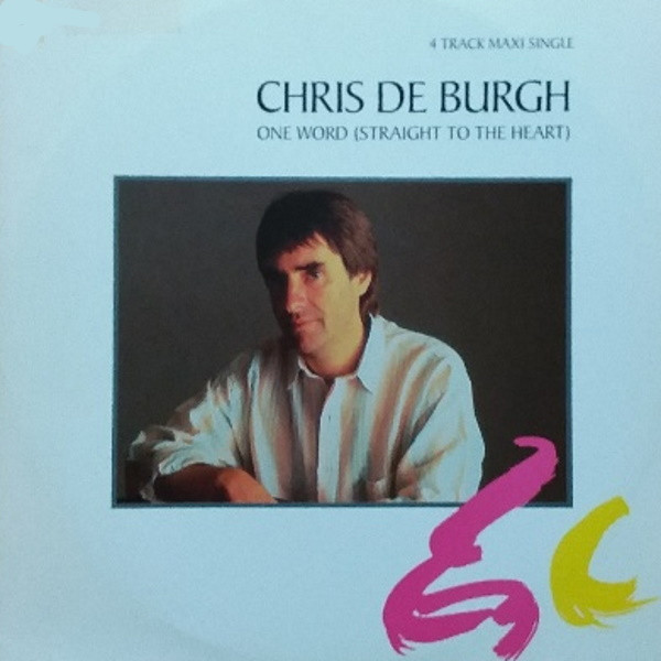 Cover Chris De Burgh - One Word (Straight To The Heart) (12, Maxi) Schallplatten Ankauf