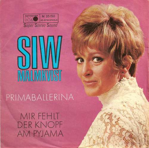 Cover Siw Malmkvist - Primaballerina / Mir Fehlt Der Knopf Am Pyjama (7, Single) Schallplatten Ankauf