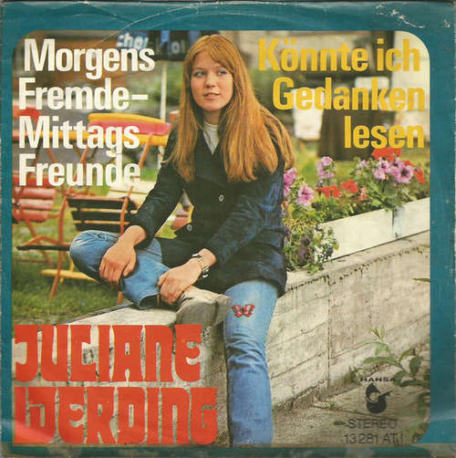 Cover Juliane Werding - Morgens Fremde - Mittags Freunde  (7, Single) Schallplatten Ankauf