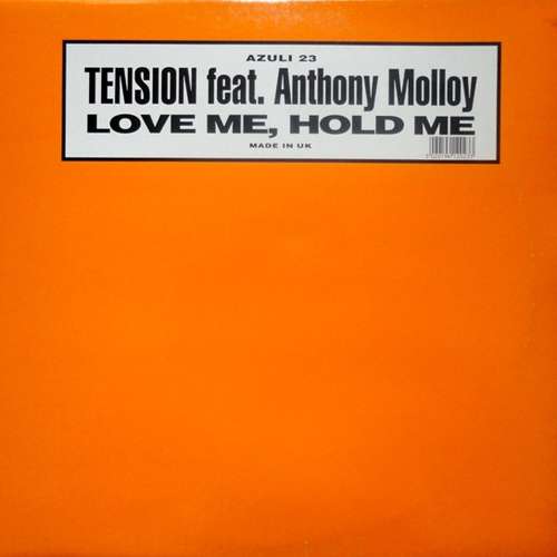 Cover Tension Feat. Anthony Molloy - Love Me, Hold Me (12, Single) Schallplatten Ankauf