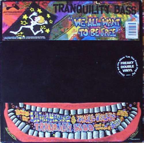 Cover Tranquility Bass - We All Want To Be Free (2x12, Single) Schallplatten Ankauf
