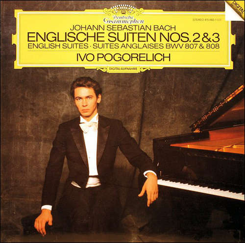 Cover Johann Sebastian Bach - Ivo Pogorelich - Englische Suiten Nos. 2 & 3 (LP) Schallplatten Ankauf