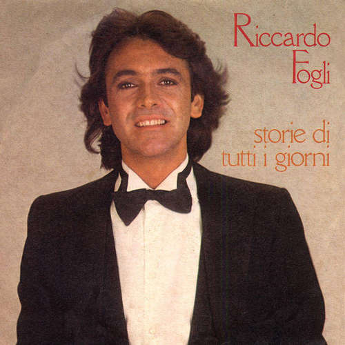 Cover Riccardo Fogli - Storie Di Tutti I Giorni (7) Schallplatten Ankauf