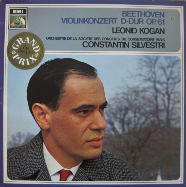 Cover Beethoven* - Leonid Kogan, Orchestre De La Société Des Concerts Du Conservatoire Paris*, Constantin Silvestri - Violinkonzert D-dur Op. 61 (LP) Schallplatten Ankauf