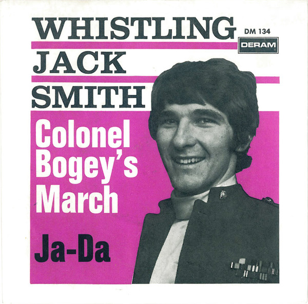 Cover Whistling Jack Smith - Colonel Bogey's March / Ja-Da (7, Single) Schallplatten Ankauf