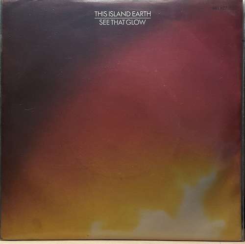 Cover This Island Earth - See That Glow (7) Schallplatten Ankauf
