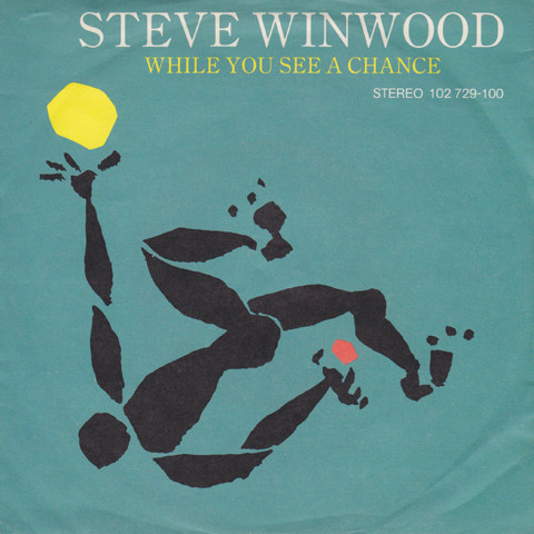 Cover Steve Winwood - While You See A Chance (7, Single) Schallplatten Ankauf