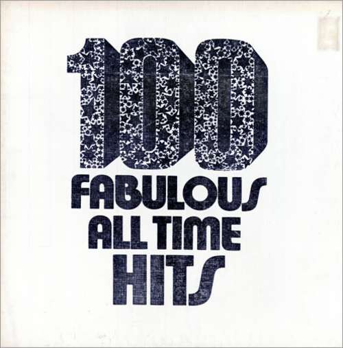 Cover 100 Fabulous All Time Hits Record 3 Schallplatten Ankauf