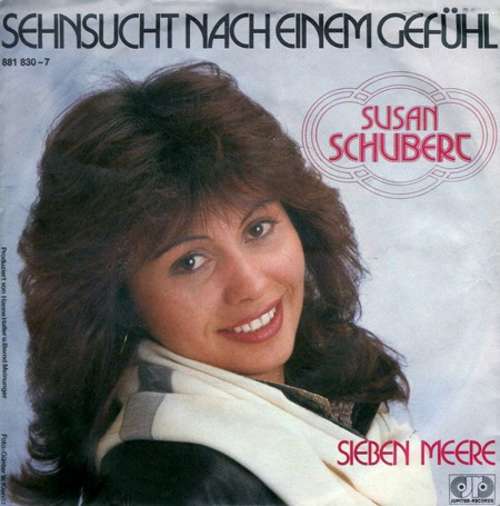 Cover Susan Schubert - Sehnsucht Nach Einem Gefühl (7, Single) Schallplatten Ankauf