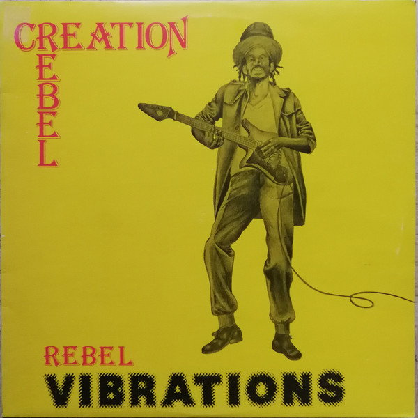 Cover Creation Rebel - Rebel Vibrations (LP, Album) Schallplatten Ankauf