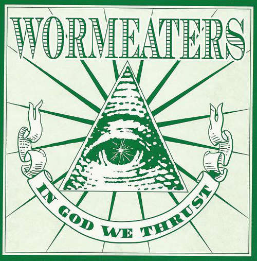 Cover Wormeaters - In God We Thrust (7) Schallplatten Ankauf