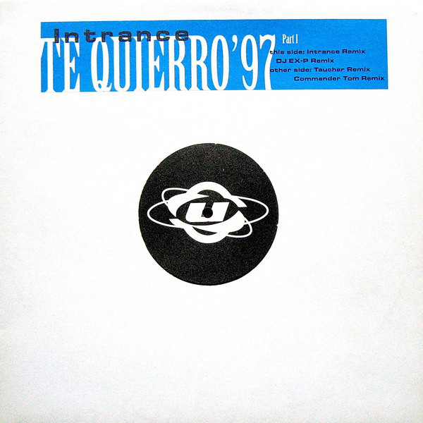 Cover Intrance - Te Quierro '97 (Part I) (12, Promo) Schallplatten Ankauf