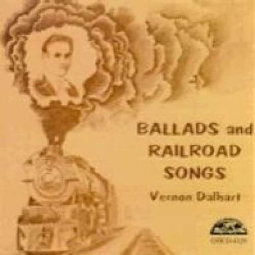 Cover Vernon Dalhart - Ballads And Railroad Songs (LP, Comp) Schallplatten Ankauf