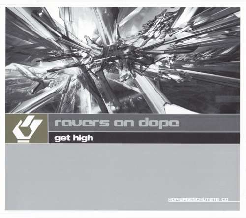 Cover Ravers On Dope - Get High (CD, Maxi, Copy Prot.) Schallplatten Ankauf