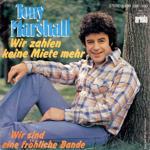 Cover Tony Marshall - Wir Zahlen Keine Miete Mehr (7, Single) Schallplatten Ankauf