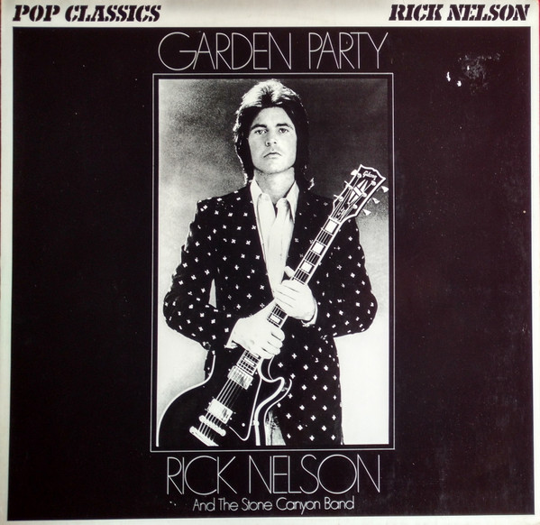 Bild Rick Nelson & The Stone Canyon Band - Garden Party (LP, Album, RE) Schallplatten Ankauf