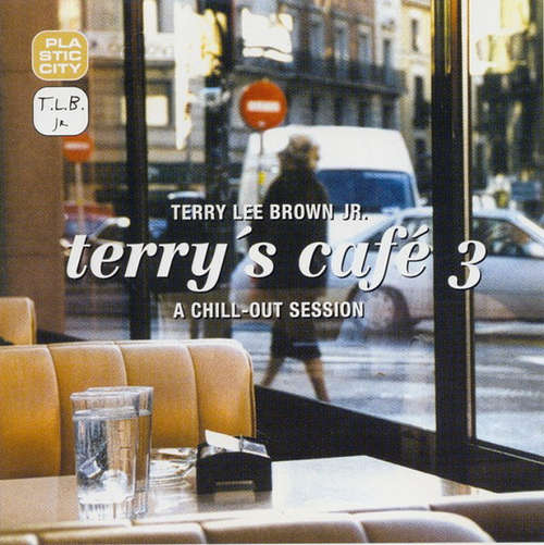 Cover Terry Lee Brown Jr. - Terry's Café 3 - A Chill Out Session (CD, Comp, Mixed) Schallplatten Ankauf