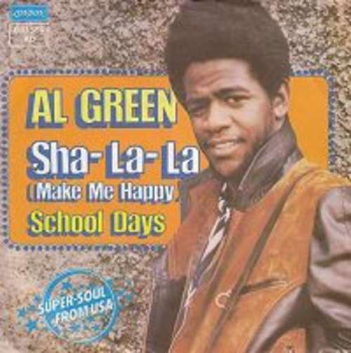 Cover Al Green - Sha-La-La (Make Me Happy) (7, Single) Schallplatten Ankauf
