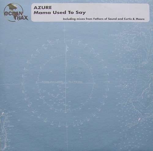 Cover Azure - Mama Used To Say (12) Schallplatten Ankauf