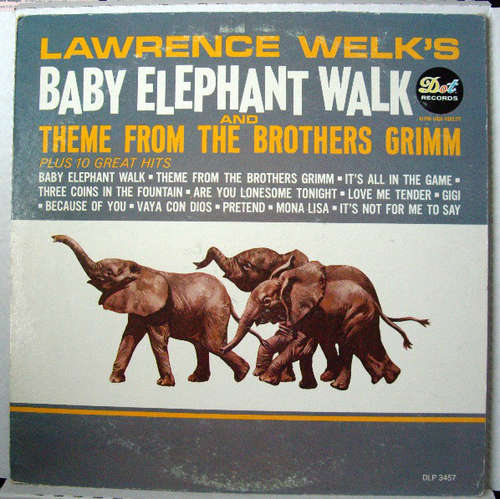 Cover Lawrence Welk - Lawrence Welk's Baby Elephant Walk And Theme From The Brothers Grimm (LP, Mono) Schallplatten Ankauf