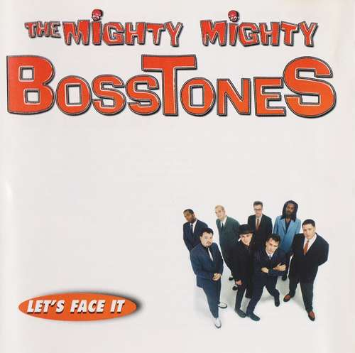 Cover The Mighty Mighty Bosstones - Let's Face It (CD, Album) Schallplatten Ankauf