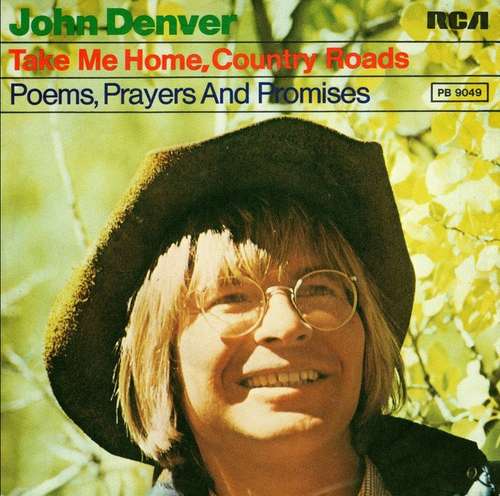Cover John Denver - Take Me Home, Country Roads / Poems, Prayers And Promises (7, Single) Schallplatten Ankauf