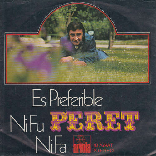 Cover Peret - Es Preferible / Ni Fu Ni Fa (7, Single) Schallplatten Ankauf