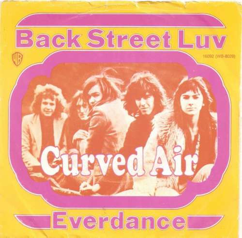 Cover Curved Air - Back Street Luv / Everdance (7, Single) Schallplatten Ankauf