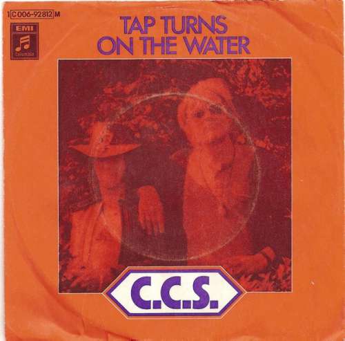 Cover C.C.S.* - Tap Turns On The Water (7, Single, Mono) Schallplatten Ankauf