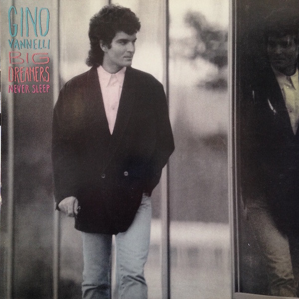 Cover Gino Vannelli - Big Dreamers Never Sleep (LP, Album, Car) Schallplatten Ankauf