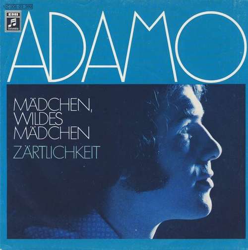 Cover Adamo - Mädchen, Wildes Mädchen (7, Single) Schallplatten Ankauf