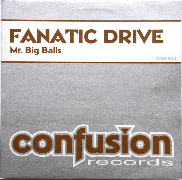 Cover Fanatic Drive - Mr. Big Balls (12) Schallplatten Ankauf
