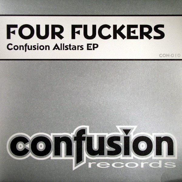 Cover Various - Four Fuckers - Confusion Allstars EP (12, EP) Schallplatten Ankauf