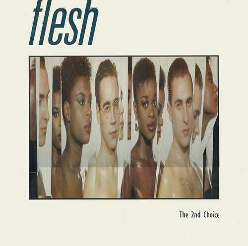 Cover Flesh (2) - The 2nd Choice (12) Schallplatten Ankauf