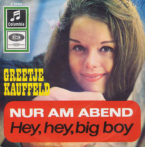 Bild Greetje Kauffeld - Nur Am Abend / Hey, Hey Big Boy (7, Single) Schallplatten Ankauf