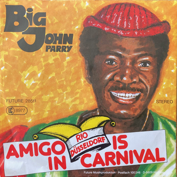 Bild Big John Parry - Amigo, In Rio Is Carnival (7, Single) Schallplatten Ankauf