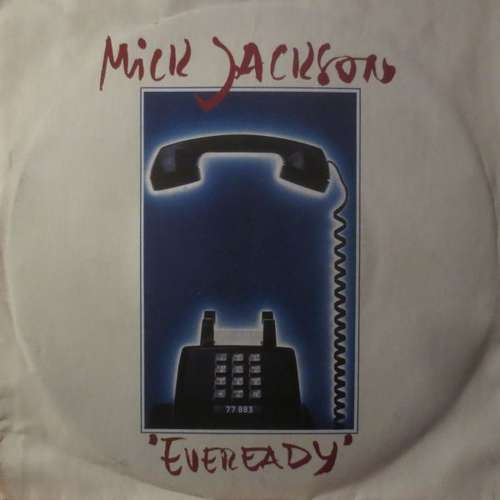 Cover Mick Jackson - Eveready (7, Single) Schallplatten Ankauf
