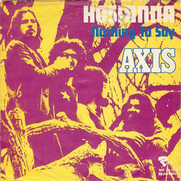 Cover Axis (14) - Hosianna (7, Single) Schallplatten Ankauf