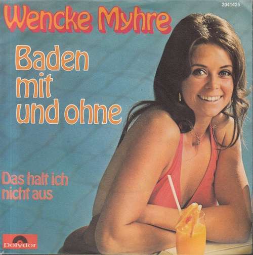 Cover Wencke Myhre - Baden Mit Und Ohne (7, Single) Schallplatten Ankauf