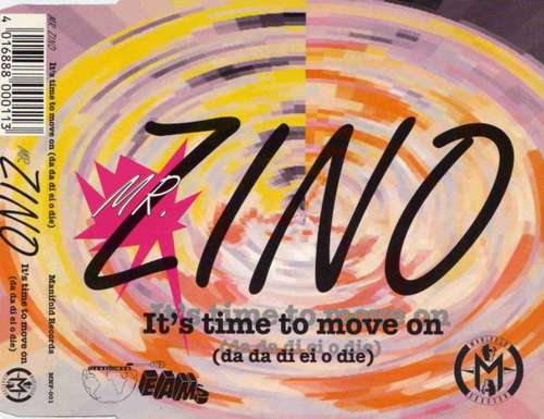 Cover Mr. Zino - It's Time To Move On (Da Da Di Ei O Die) (CD, Maxi) Schallplatten Ankauf