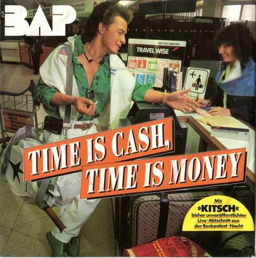 Bild BAP - Time Is Cash, Time Is Money (7, Single) Schallplatten Ankauf