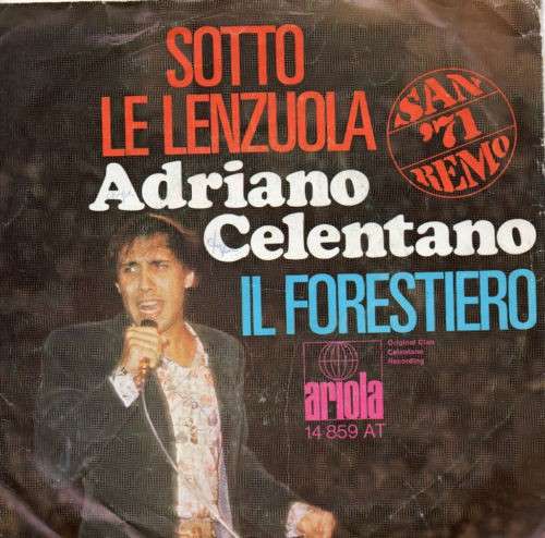 Cover Adriano Celentano - Sotto Le Lenzuola / Il Forestiero (7, Single) Schallplatten Ankauf