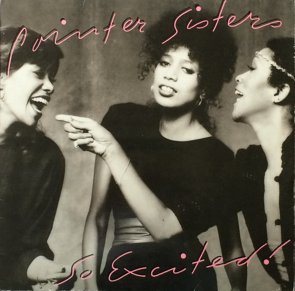 Cover Pointer Sisters - So Excited! (LP, Album) Schallplatten Ankauf